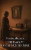 The Days At House Number Nine