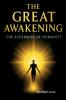 The Great Awakening - The Ascension of Humanity