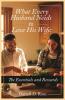 What Every Husband Needs to Love His Wife