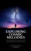 Exploring Cosmic Melodies