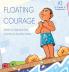 Floating Courage