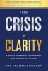 From Crisis to Clarity
