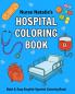 Nurse Natalie's Hospital Coloring Book