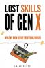 Lost Skills of Gen X