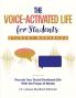 The Voice-Activated Life for Students