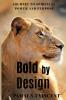 Bold By Design