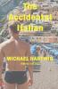 The Accidental Italian