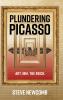 Plundering Picasso