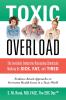 Toxic Overload
