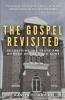 The Gospel Revisited