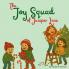 The Joy Squad of Juniper Lane