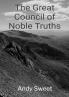 The Great Council of Noble Truths