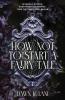 How Not To Start a Fairy Tale