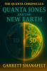 Quanta Jones and the New Earth