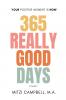 365 REALLY GOOD DAYS