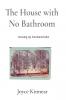 The House with No Bathroom