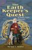 The Earth Keeper's Quest