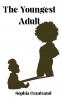 The Youngest Adult