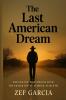 The Last American Dream