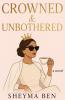 Crowned & Unbothered