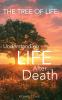 The Tree of Life - Life after Death