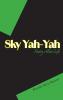 Sky Yah Yah