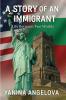 A STORY OF AN IMMIGRANT