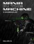 Mania in the Machine