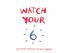 Watch Your 6