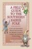 A Field Guide to the Southern Faerie Folk