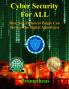 Cyber Security For ALL