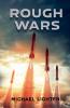 Rough Wars