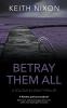 Betray Them All