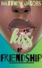 The Kiss of Friendship