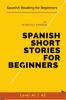 Spanish Short Stories for Beginners