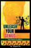 Unleash Your Genius