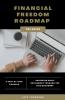 Financial Freedom Roadmap - Achieving Early Retirement through the FIRE Movement