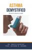 Asthma Demystified