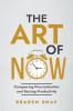 The Art of Now