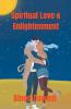 Spiritual Love & Enlightenment