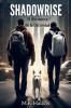 Shadowrise. El amanecer de la oscuridad.