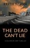 The Dead Can't Lie
