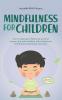 Mindfulness for Children