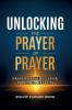 Unlocking the Power of Prayer