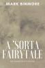 A 'Sorta Fairytale