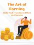 The Art of Earning
