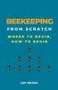 Beekeeping From Scratch