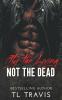 Pity the Living Not the Dead