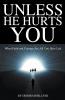 Unless He Hurts You