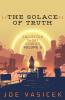 The Solace of Truth